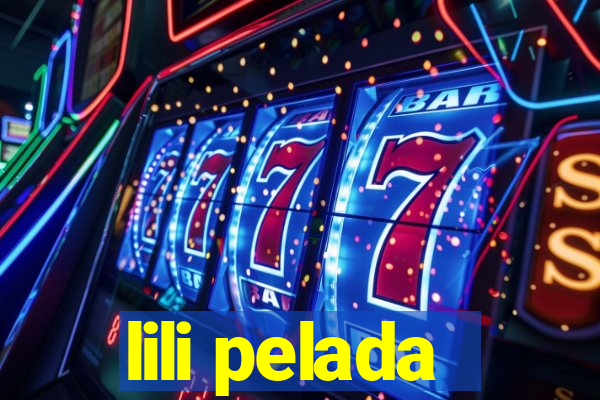 lili pelada